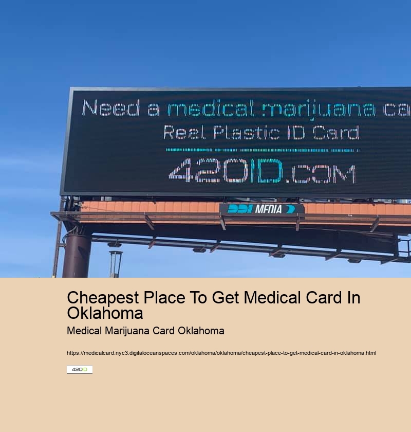 Cheapest Place To Get Medical Card In Oklahoma