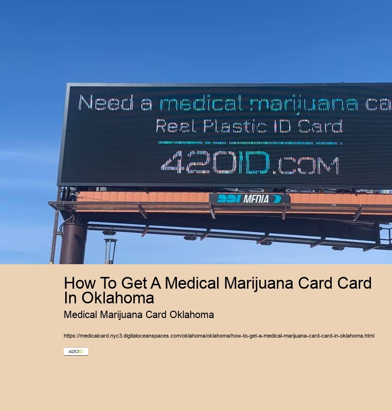 How To Get A Medical Marijuana Card Card In Oklahoma