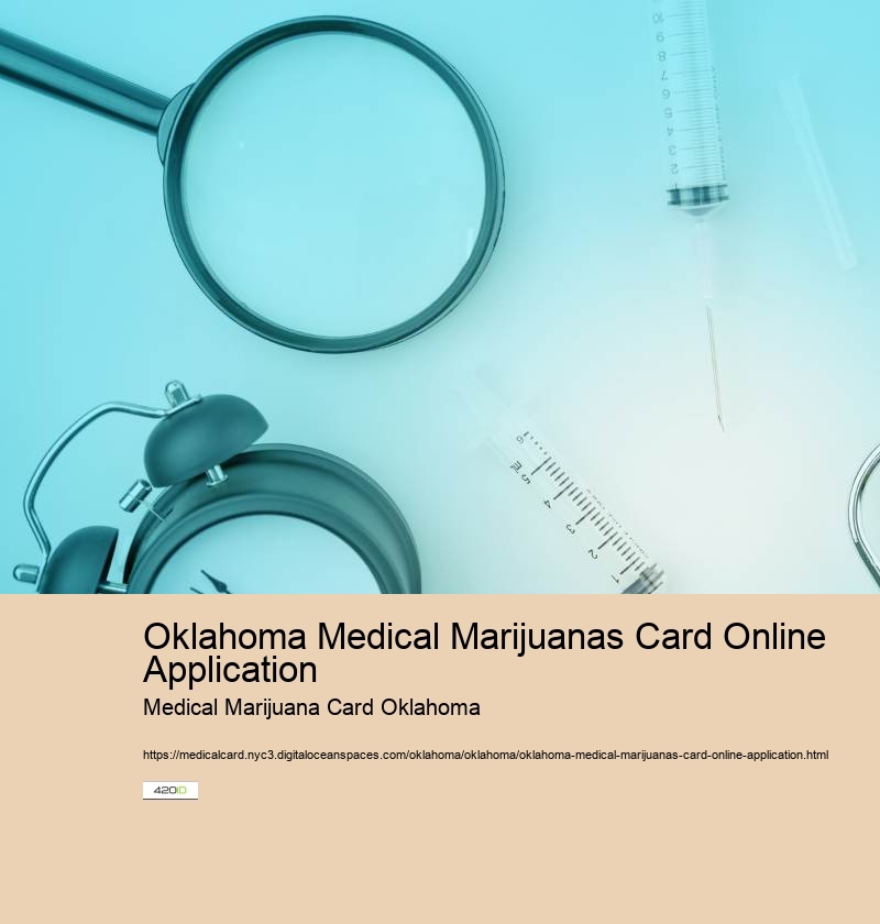 Oklahoma Medical Marijuanas Card Online Application
